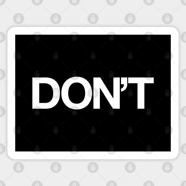 DON’T Sticker by Monographis